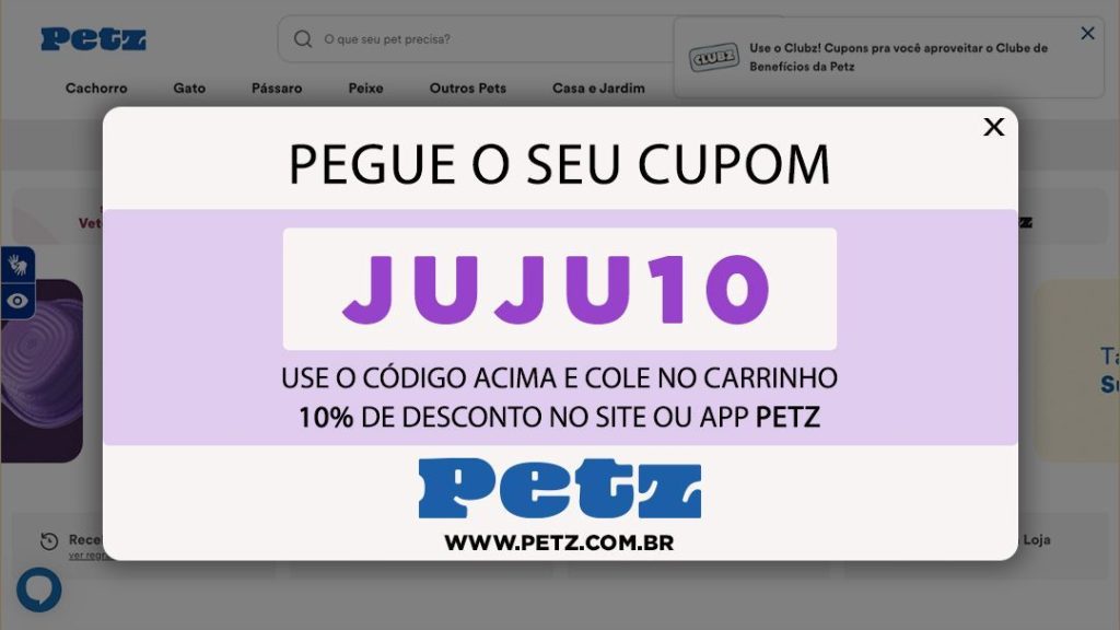CUPOM PETZ É JUJU10